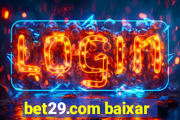 bet29.com baixar
